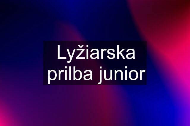 Lyžiarska prilba junior