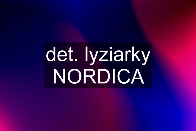 det. lyziarky NORDICA