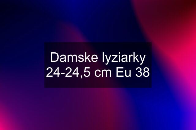 Damske lyziarky 24-24,5 cm Eu 38