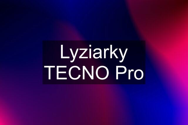 Lyziarky TECNO Pro