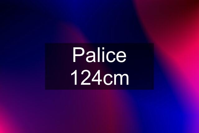 Palice 124cm