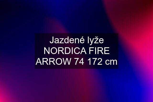 Jazdené lyže NORDICA FIRE ARROW 74 172 cm