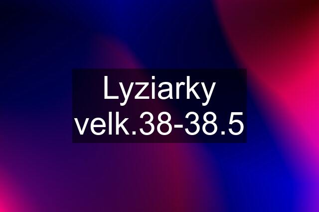 Lyziarky velk.38-38.5