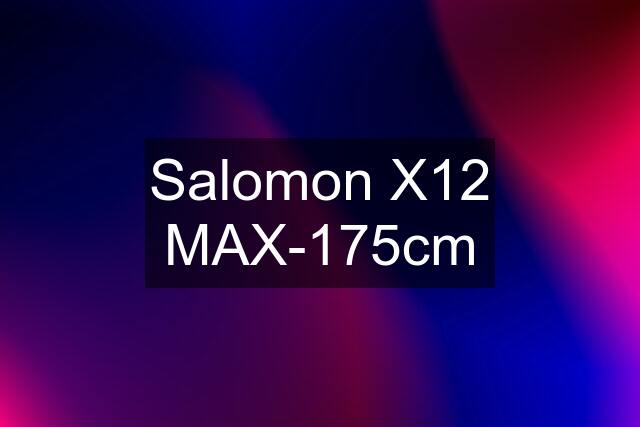 Salomon X12 MAX-175cm