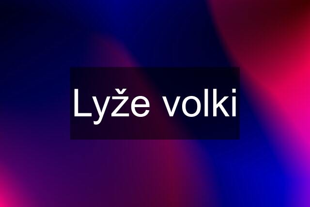 Lyže volki