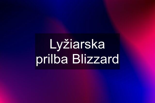 Lyžiarska prilba Blizzard