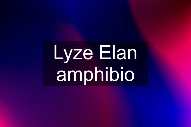 Lyze Elan amphibio