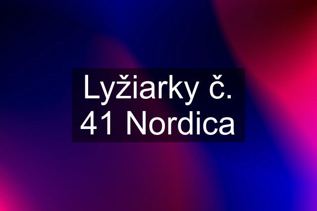 Lyžiarky č. 41 Nordica