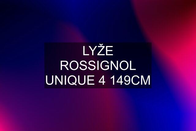 LYŽE ROSSIGNOL UNIQUE 4 149CM