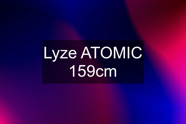 Lyze ATOMIC 159cm