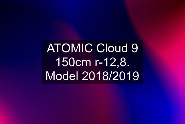 ATOMIC Cloud 9 150cm r-12,8. Model 2018/2019