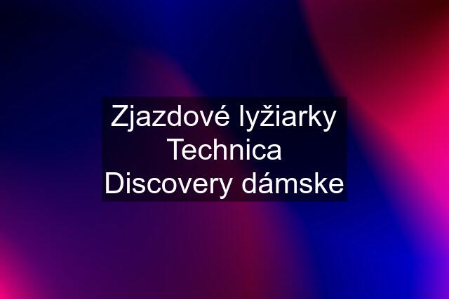 Zjazdové lyžiarky Technica Discovery dámske