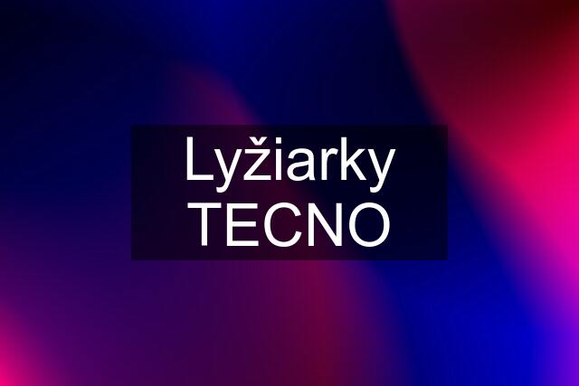 Lyžiarky TECNO