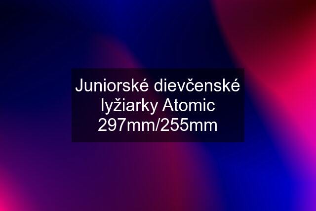 Juniorské dievčenské lyžiarky Atomic 297mm/255mm