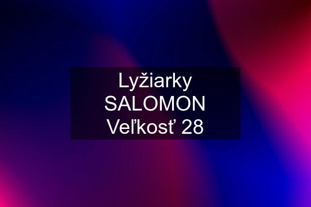 Lyžiarky SALOMON Veľkosť 28