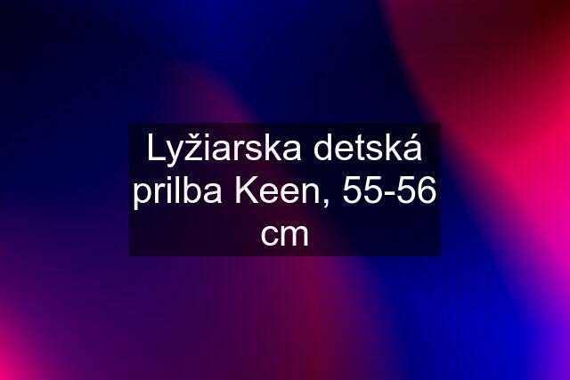 Lyžiarska detská prilba Keen, 55-56 cm