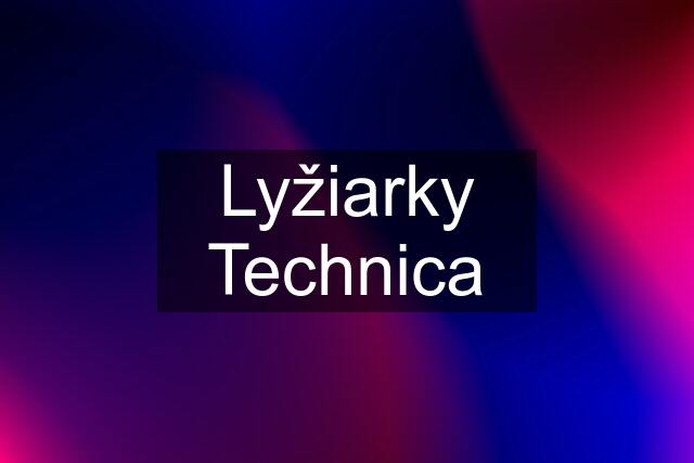 Lyžiarky Technica