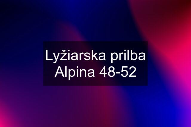 Lyžiarska prilba Alpina 48-52