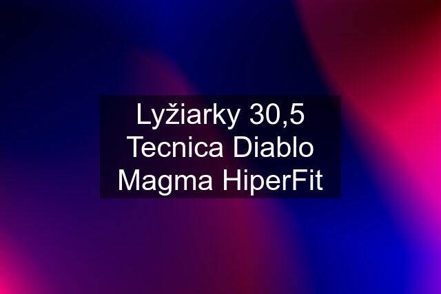 Lyžiarky 30,5 Tecnica Diablo Magma HiperFit