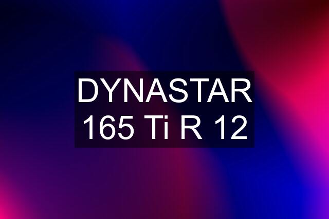 DYNASTAR 165 Ti R 12