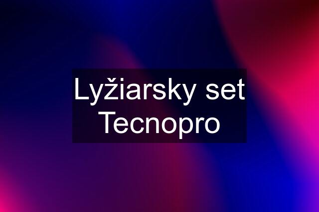 Lyžiarsky set Tecnopro