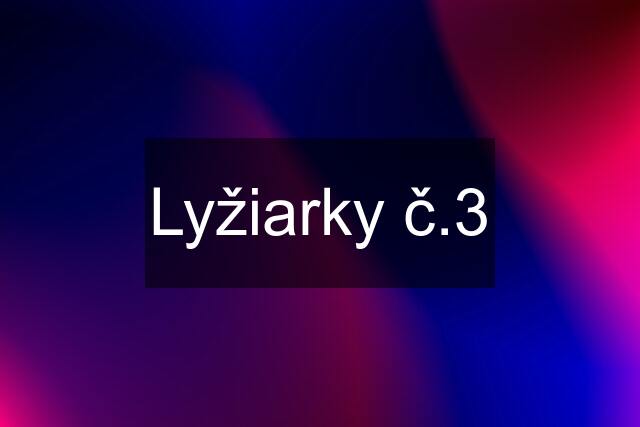 Lyžiarky č.3