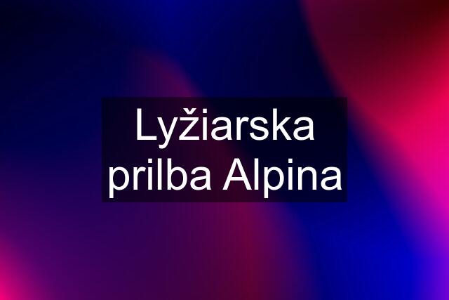 Lyžiarska prilba Alpina