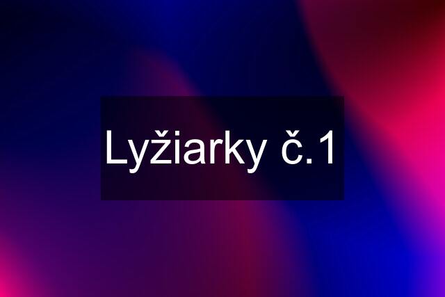 Lyžiarky č.1