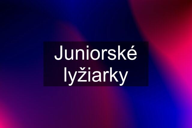 Juniorské lyžiarky