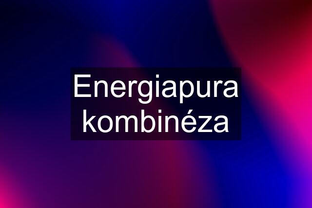 Energiapura kombinéza