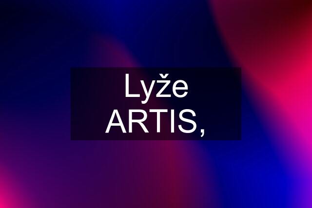 Lyže ARTIS,