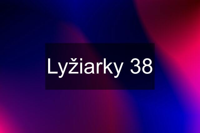 Lyžiarky 38