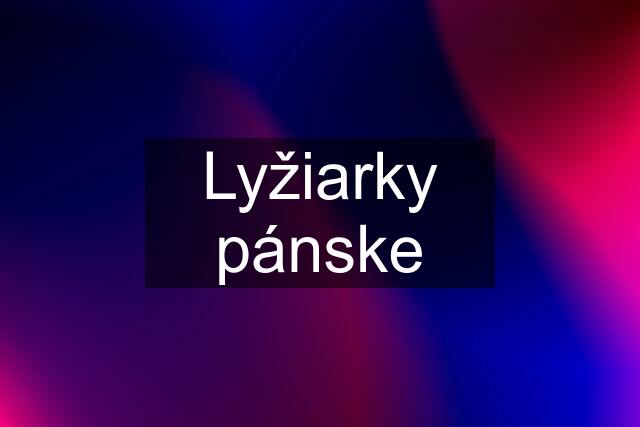 Lyžiarky pánske