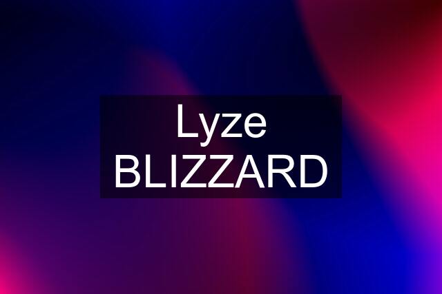 Lyze BLIZZARD