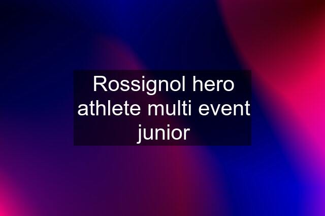 Rossignol hero athlete multi event junior