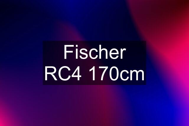 Fischer RC4 170cm