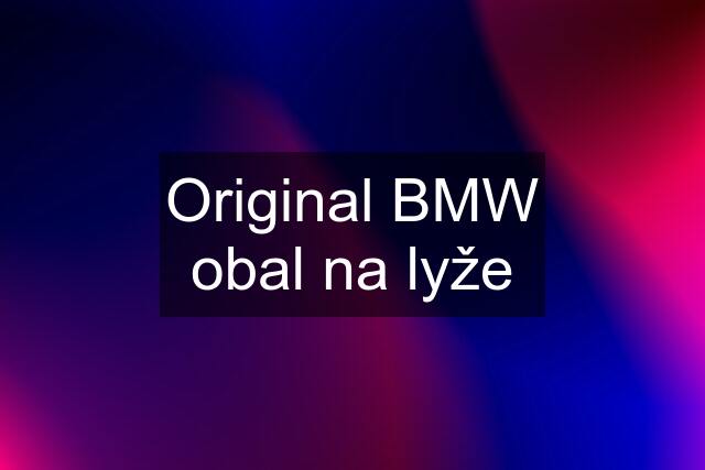 Original BMW obal na lyže