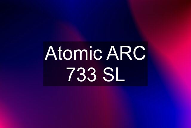 Atomic ARC 733 SL