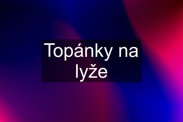 Topánky na lyže