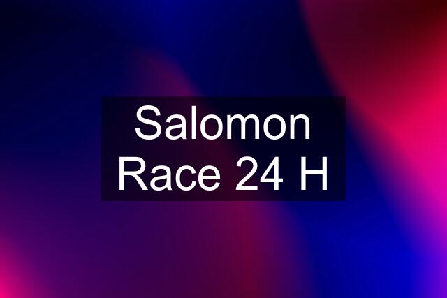 Salomon Race 24 H