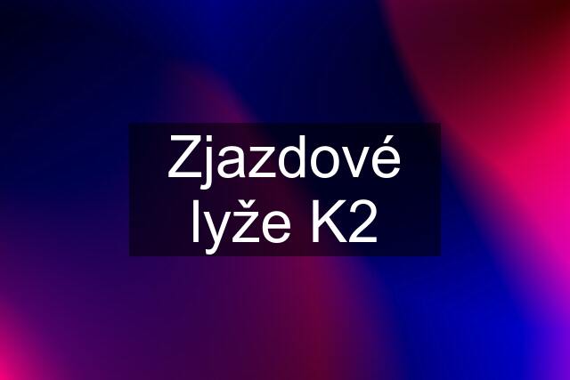 Zjazdové lyže K2