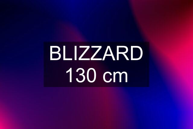 BLIZZARD 130 cm