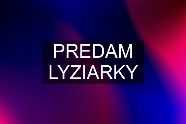 PREDAM LYZIARKY