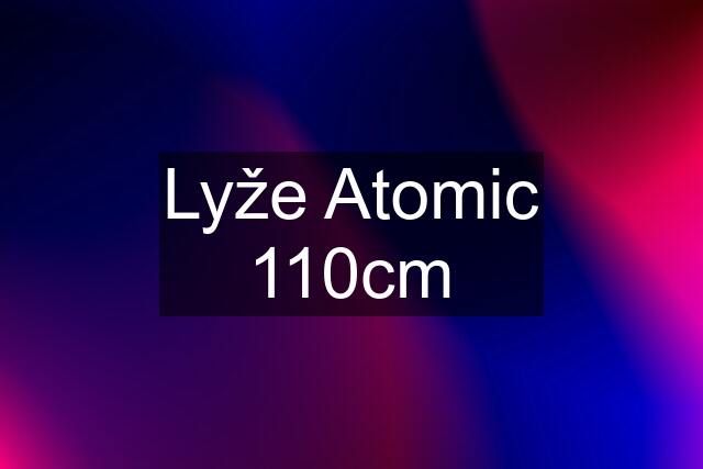 Lyže Atomic 110cm