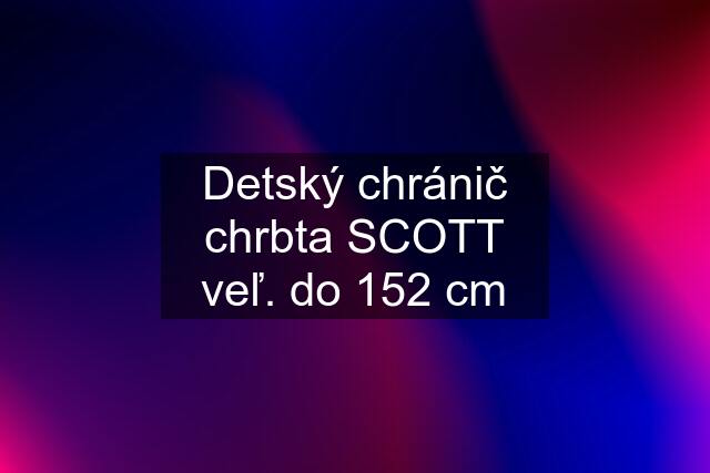 Detský chránič chrbta SCOTT veľ. do 152 cm