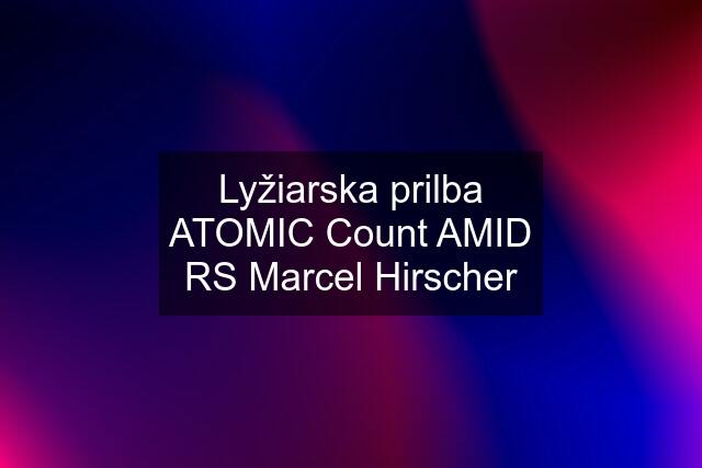 Lyžiarska prilba ATOMIC Count AMID RS Marcel Hirscher