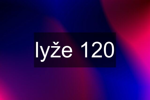 lyže 120