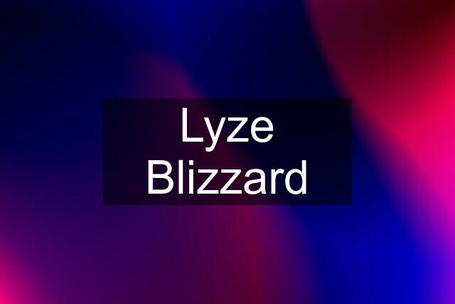 Lyze Blizzard