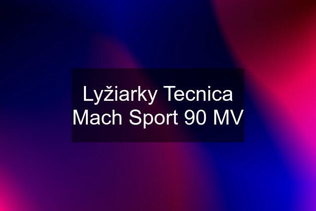 Lyžiarky Tecnica Mach Sport 90 MV