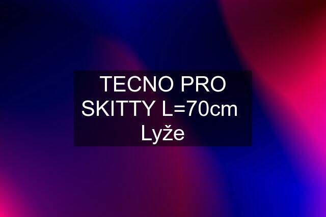 TECNO PRO SKITTY L=70cm  Lyže